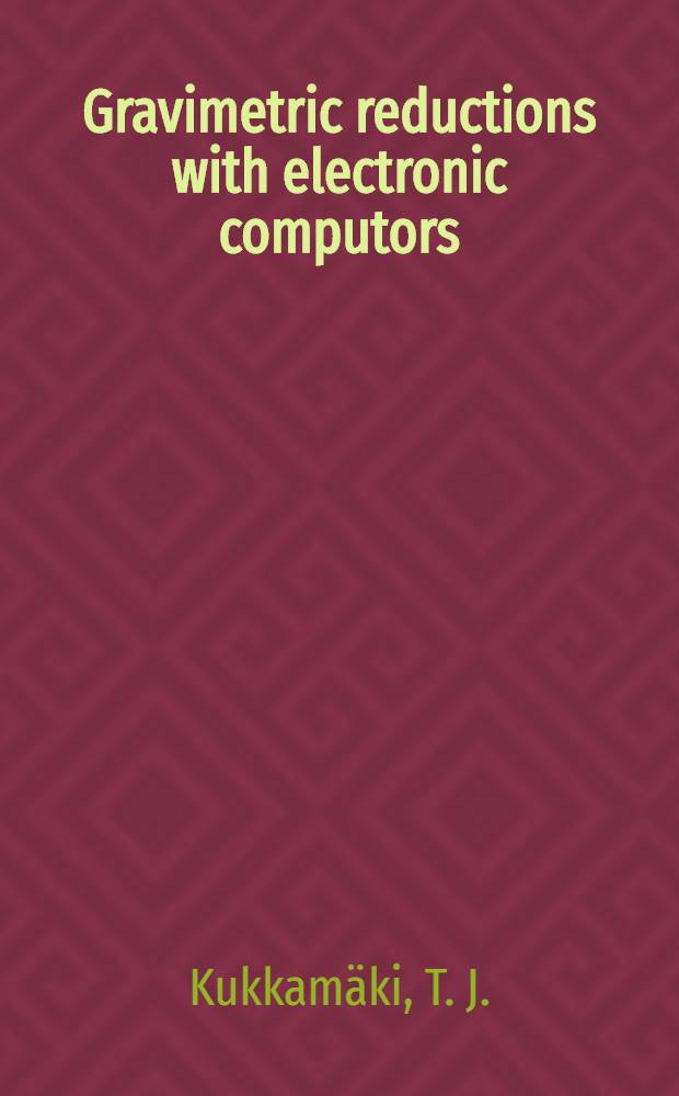Gravimetric reductions with electronic computors