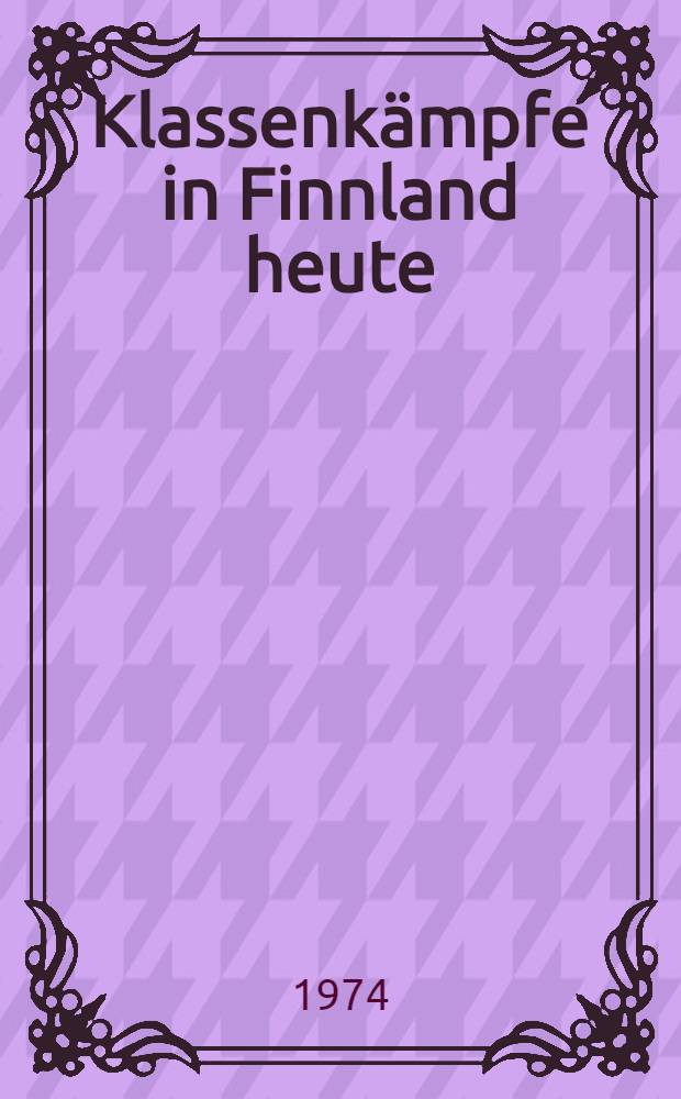 Klassenkämpfe in Finnland heute