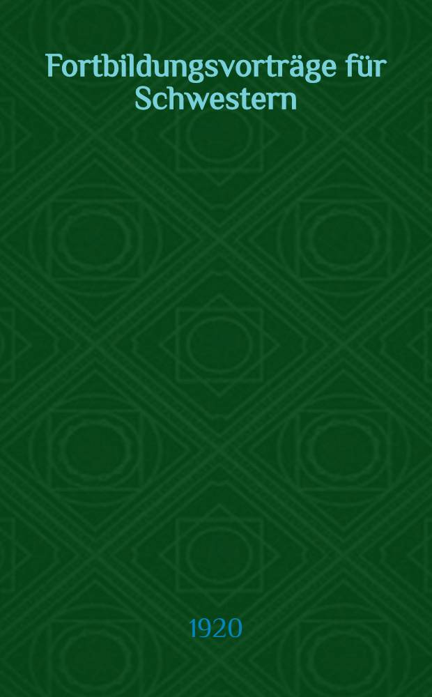 Fortbildungsvorträge für Schwestern