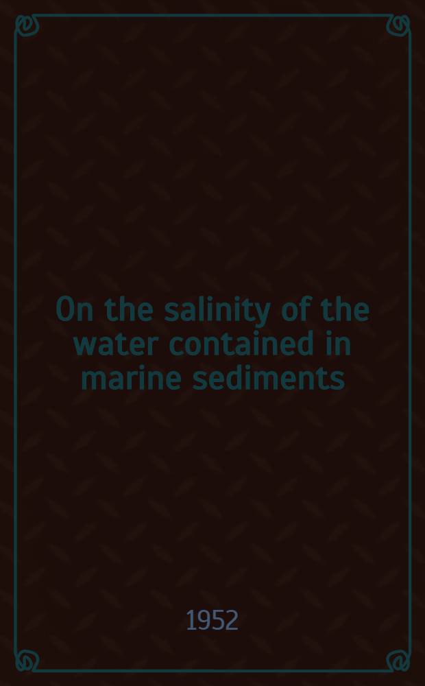 On the salinity of the water contained in marine sediments