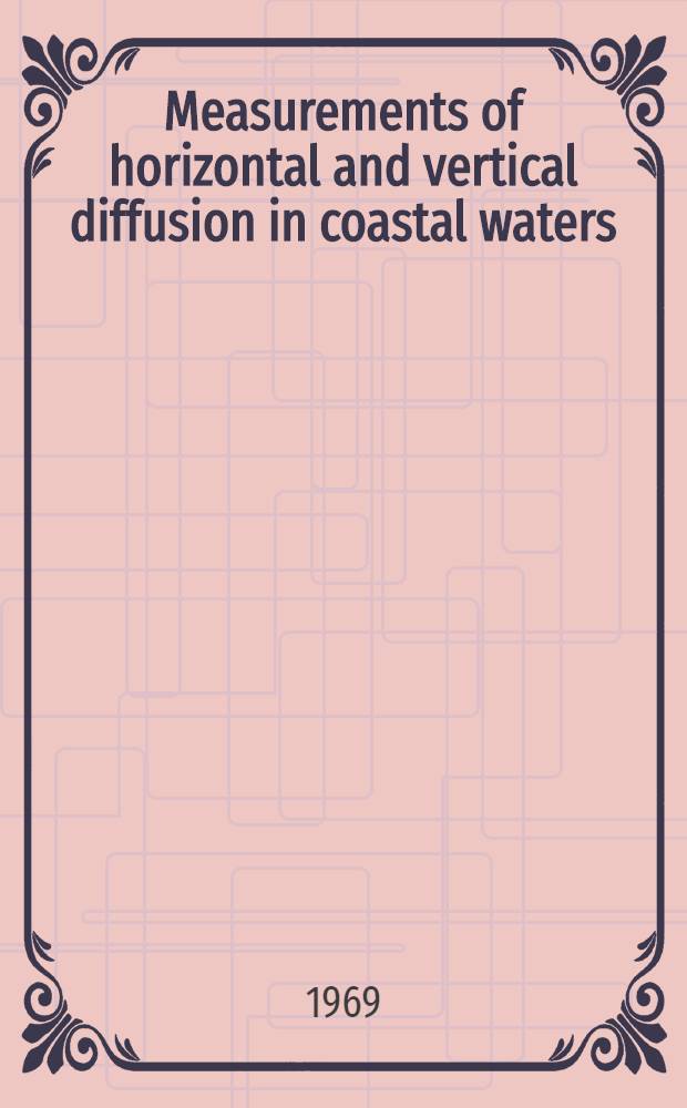 Measurements of horizontal and vertical diffusion in coastal waters