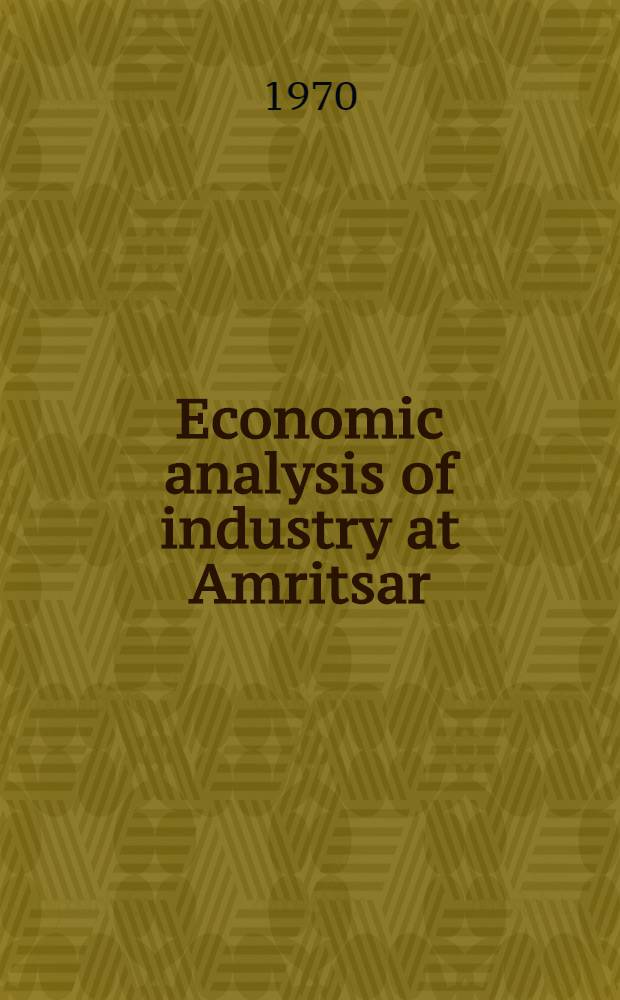 Economic analysis of industry at Amritsar