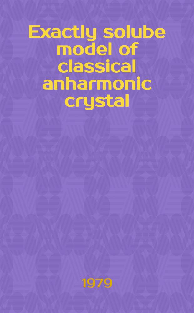 Exactly solube model of classical anharmonic crystal