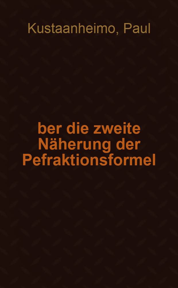 Über die zweite Näherung der Pefraktionsformel
