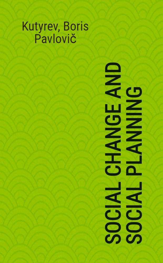 Social change and social planning : Tenth World sociol. congr., Mexico, Aug. 1982