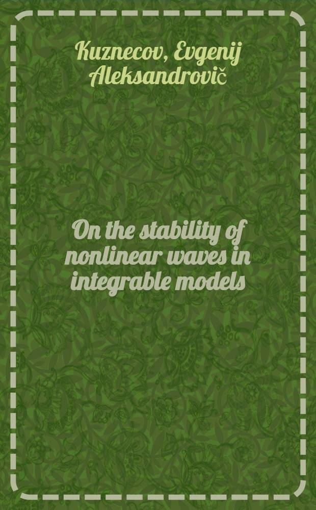 On the stability of nonlinear waves in integrable models