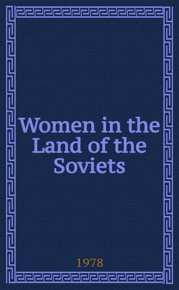 Women in the Land of the Soviets