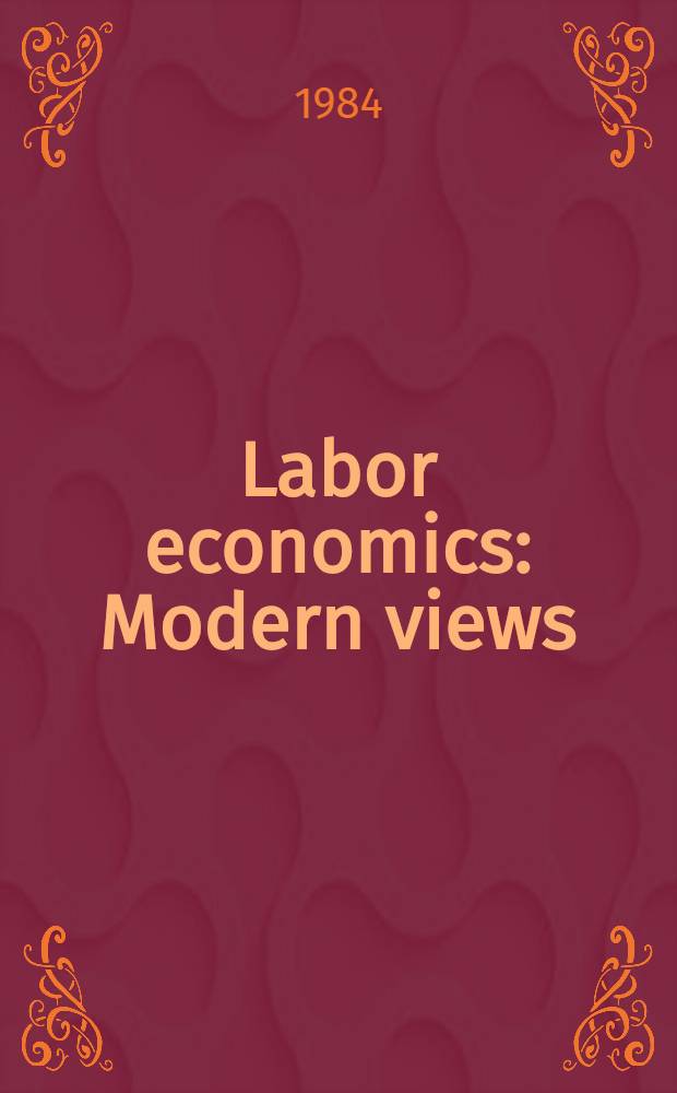 Labor economics : Modern views