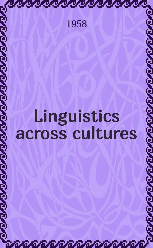 Linguistics across cultures : Applied linguistics for language teachers