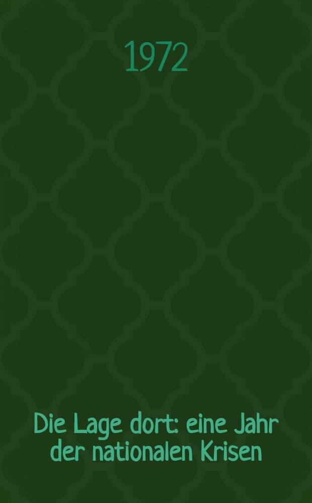 Die Lage dort: eine Jahr der nationalen Krisen