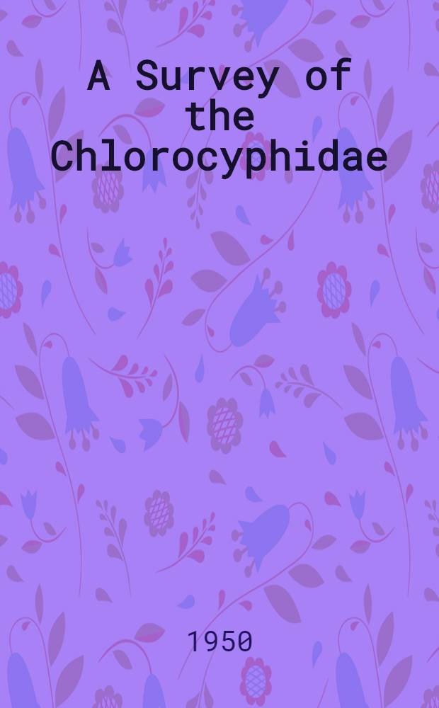 A Survey of the Chlorocyphidae (Odonata: Zygoptera), with diagnoses of proposed new genera, and description of a new geographical subspecies