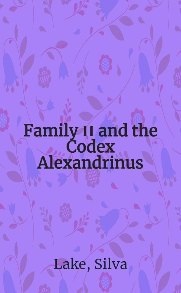 Family Π and the Codex Alexandrinus : The text according to mark