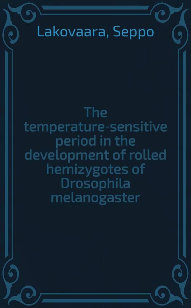 The temperature-sensitive period in the development of rolled hemizygotes of Drosophila melanogaster