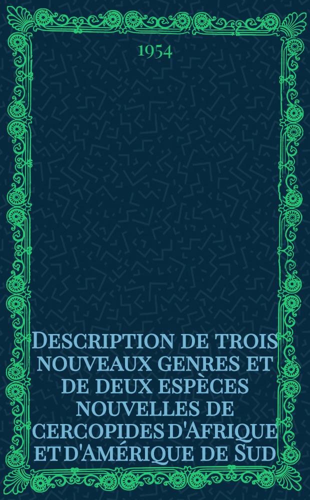 Description de trois nouveaux genres et de deux espèces nouvelles de cercopides d'Afrique et d'Amérique de Sud