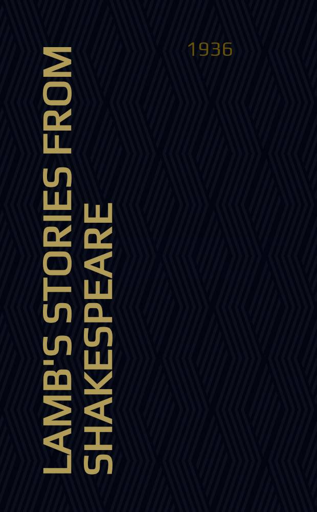 ... Lamb's stories from Shakespeare : In Basic English