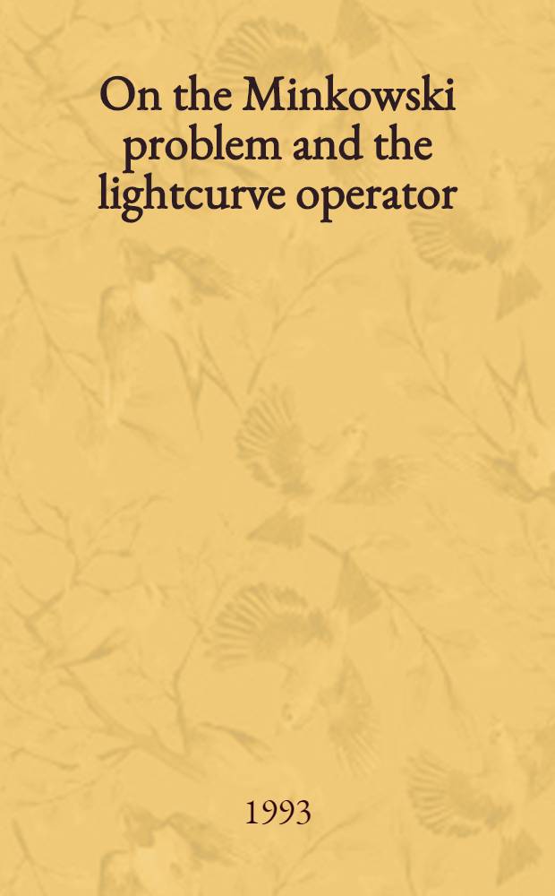 On the Minkowski problem and the lightcurve operator