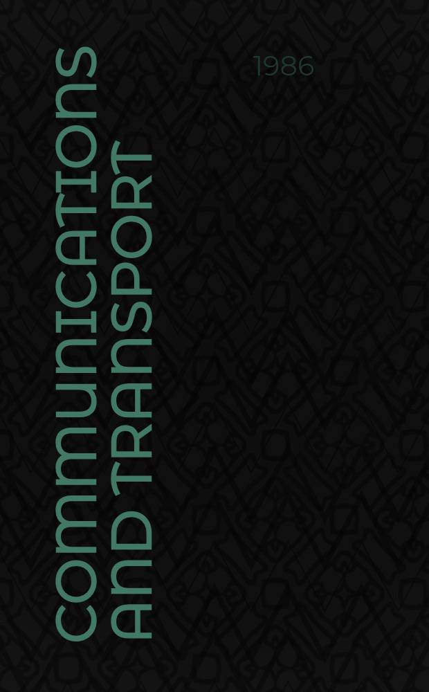 Communications and transport : For eight to twelve-year-olds