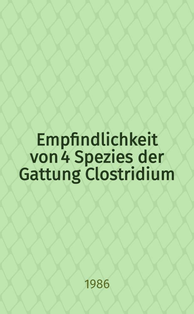 Empfindlichkeit von 4 Spezies der Gattung Clostridium (C. ramosum, C. cochlearium und C. cadaveris) gegen acht Chemotherapeutika im Mikroverdünnungstest : Inaug.-Diss