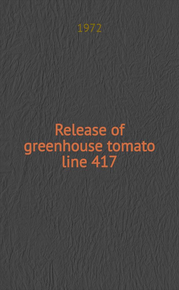 Release of greenhouse tomato line 417