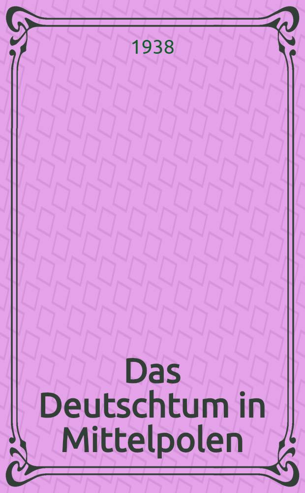 Das Deutschtum in Mittelpolen : Album