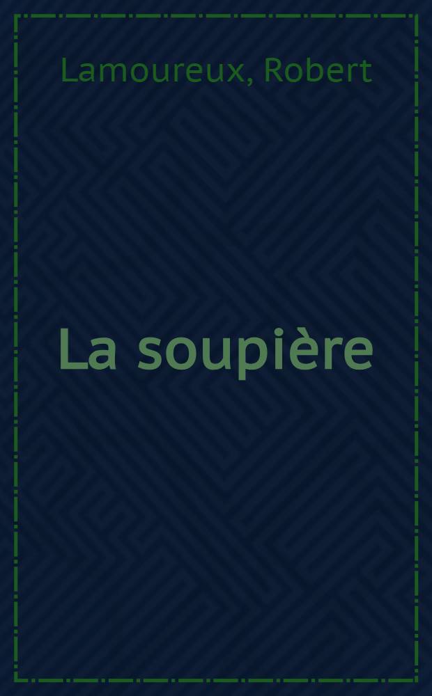 La soupière