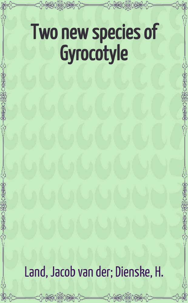 Two new species of Gyrocotyle (Monogenea) from Chimaerids (Holocephali)