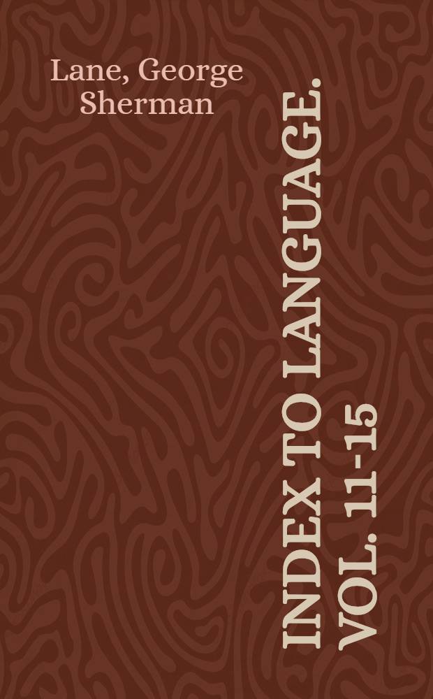 Index to Language. [Vol.] 11-15 (1935-1939)