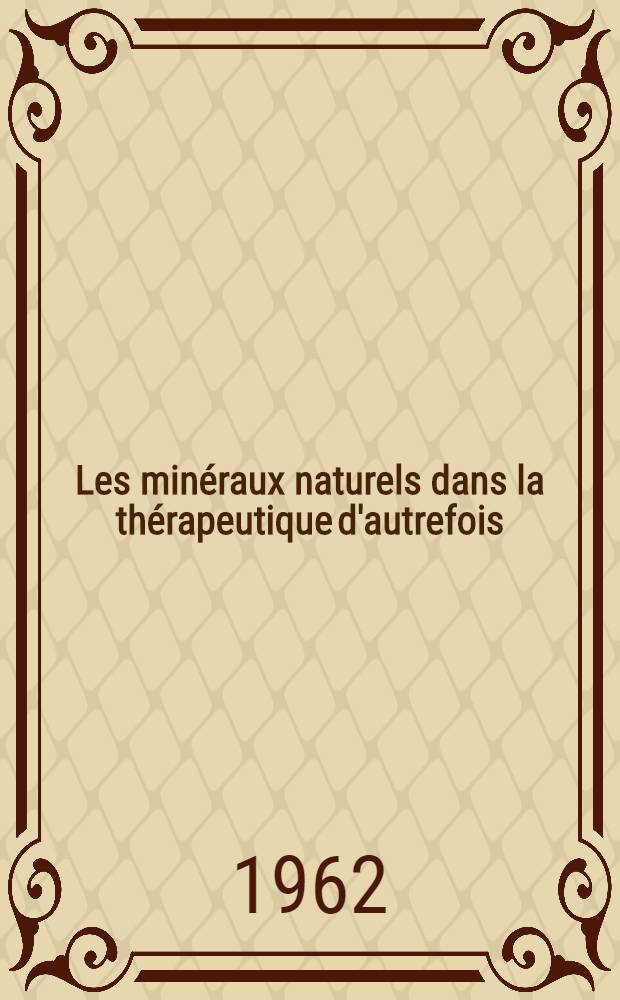 Les minéraux naturels dans la thérapeutique d'autrefois : Pierres précieuses et autres : Thèse ..