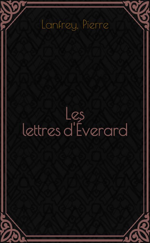 Les lettres d'&Eacute;verard