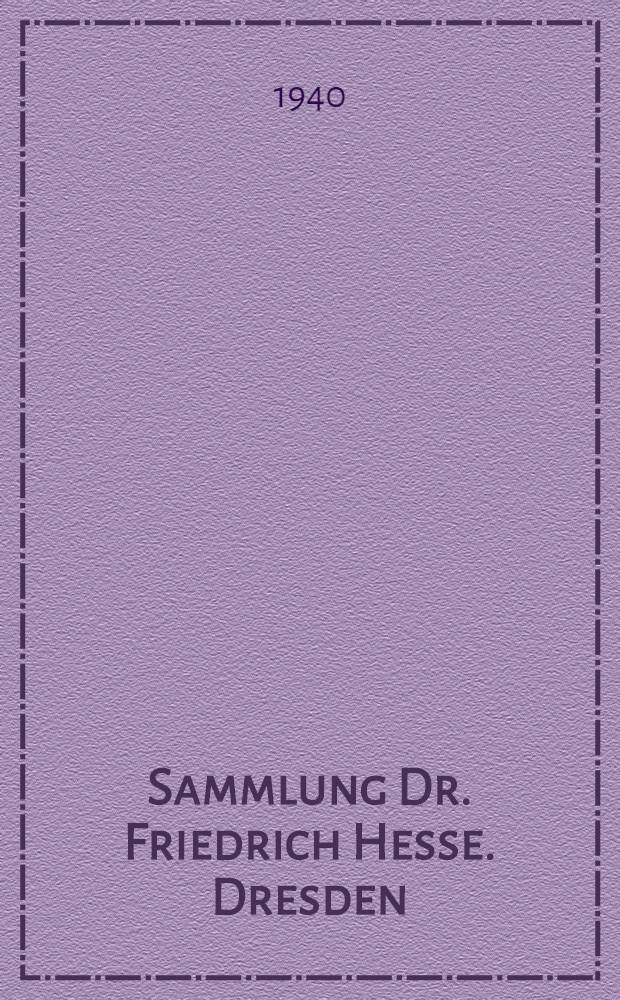 Sammlung Dr. Friedrich Hesse. Dresden : Chinesische Keramik : Versteigerung am 18. Oktober, 1940