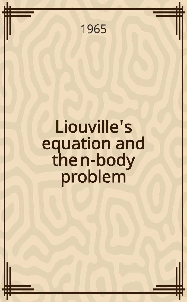 Liouville's equation and the n-body problem