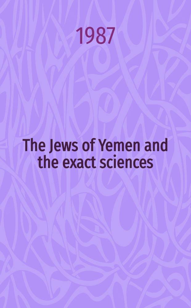 The Jews of Yemen and the exact sciences