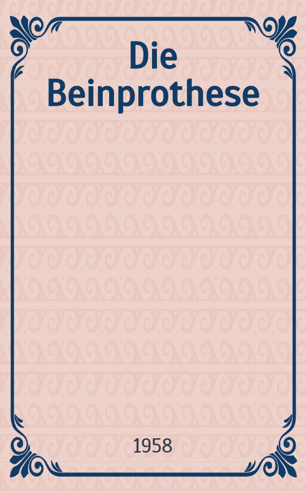 Die Beinprothese