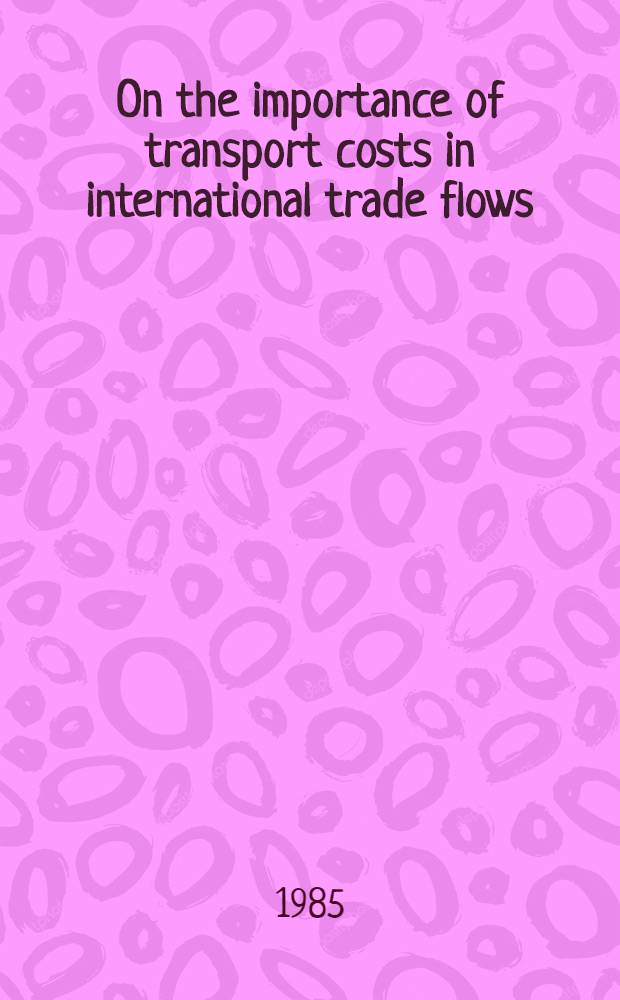 On the importance of transport costs in international trade flows : An analysis of European, Japanese, and US exports to the Philippines