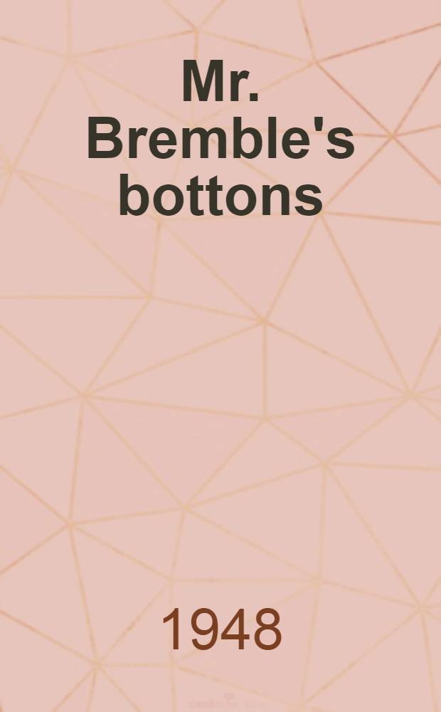 Mr. Bremble's bottons : A novel