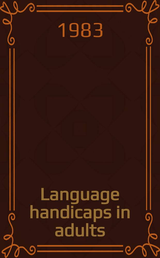 Language handicaps in adults