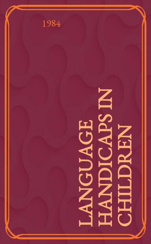 Language handicaps in children