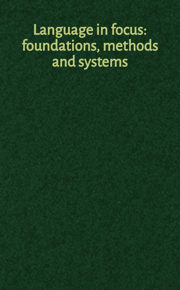 Language in focus: foundations, methods and systems : Essays in memory of Yehoshua Bar-Hillel