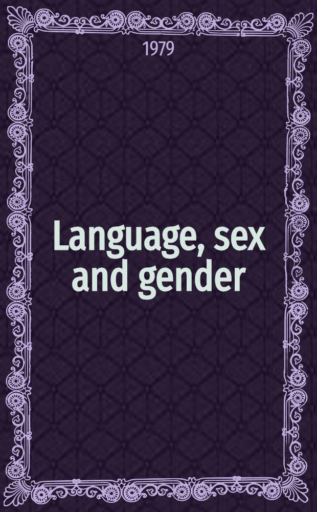 Language, sex and gender : Does la difference make a difference? : Symp.