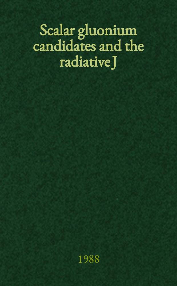 Scalar gluonium candidates and the radiative J/ψ decays