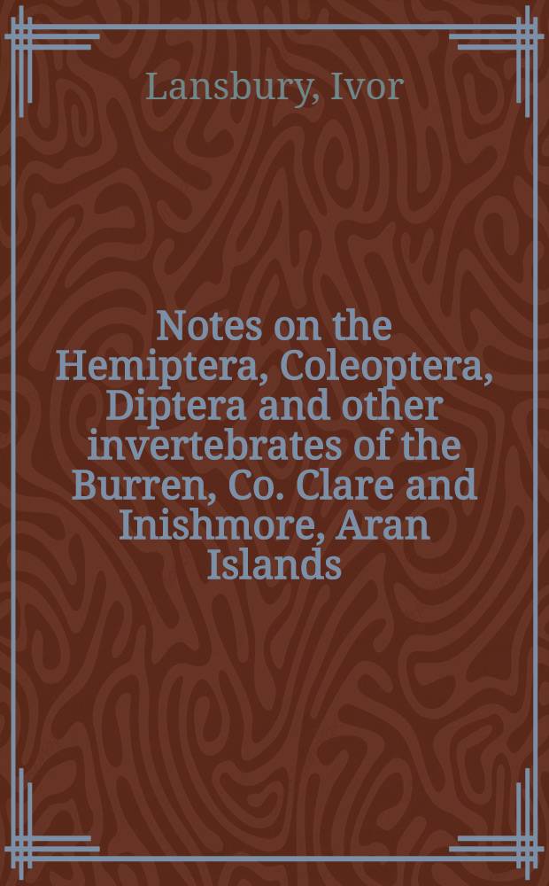 Notes on the Hemiptera, Coleoptera, Diptera and other invertebrates of the Burren, Co. Clare and Inishmore, Aran Islands