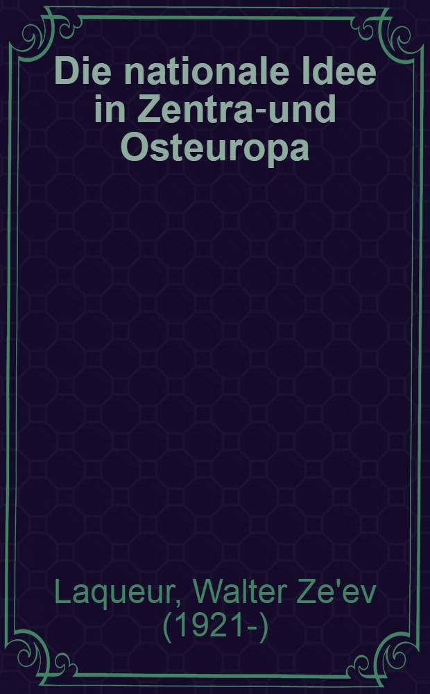 Die nationale Idee in Zentral- und Osteuropa
