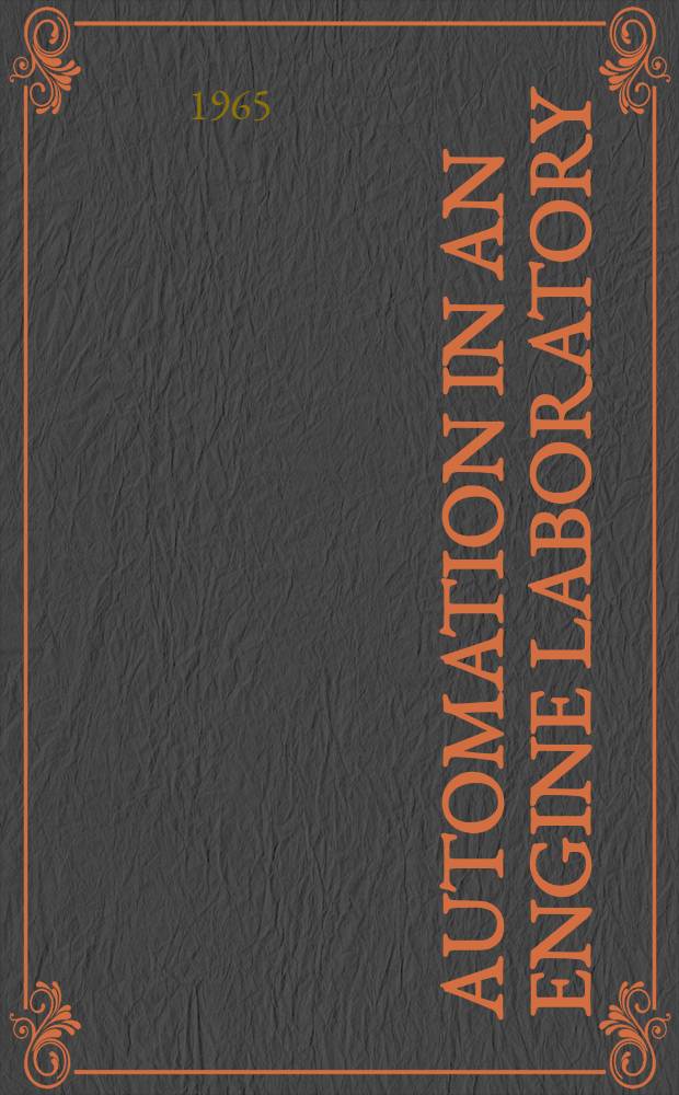 Automation in an engine laboratory