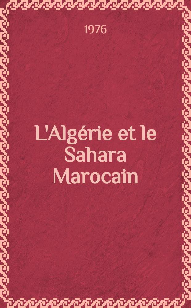L'Algérie et le Sahara Marocain