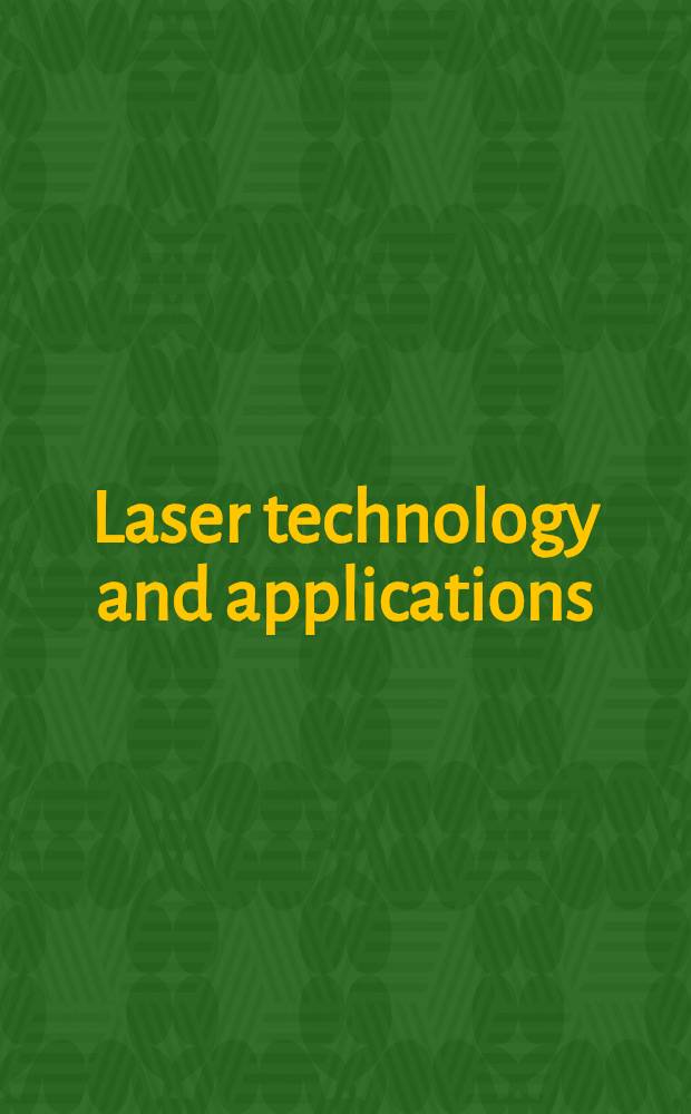 Laser technology and applications