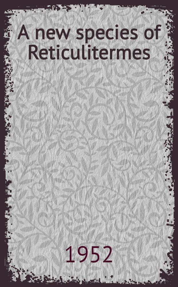 A new species of Reticulitermes (Isoptera) from Jerusalem, Palestine