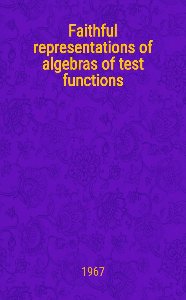 Faithful representations of algebras of test functions