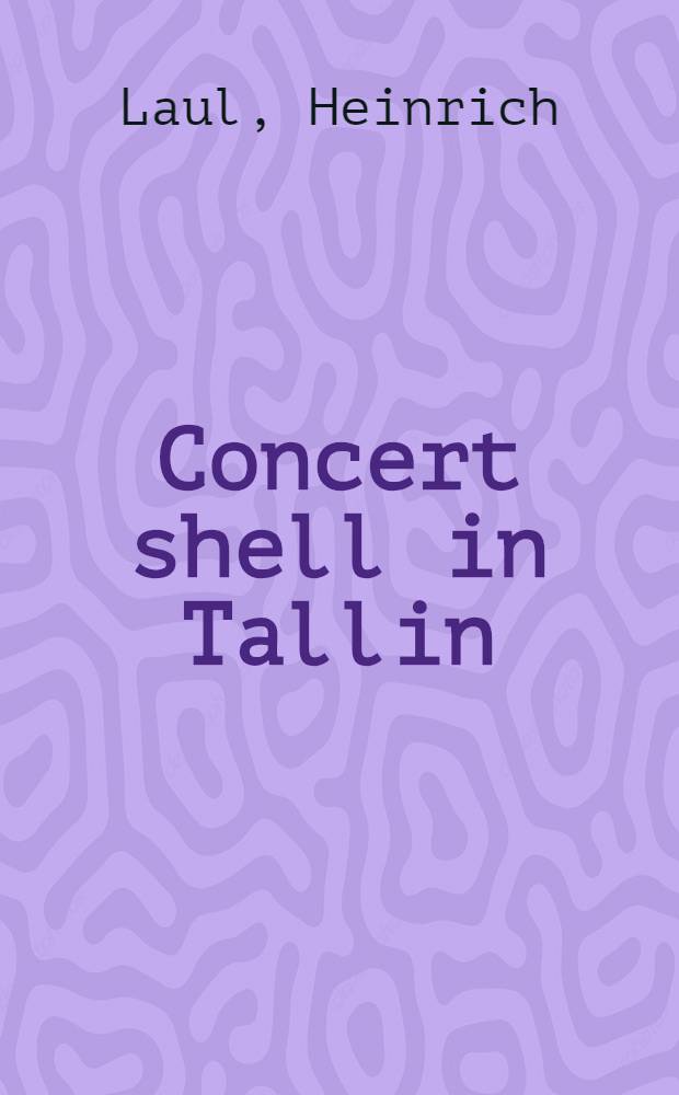 Concert shell in Tallin
