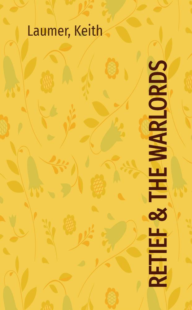 Retief & the warlords : A science fiction novel