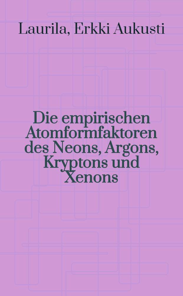 Die empirischen Atomformfaktoren des Neons, Argons, Kryptons und Xenons